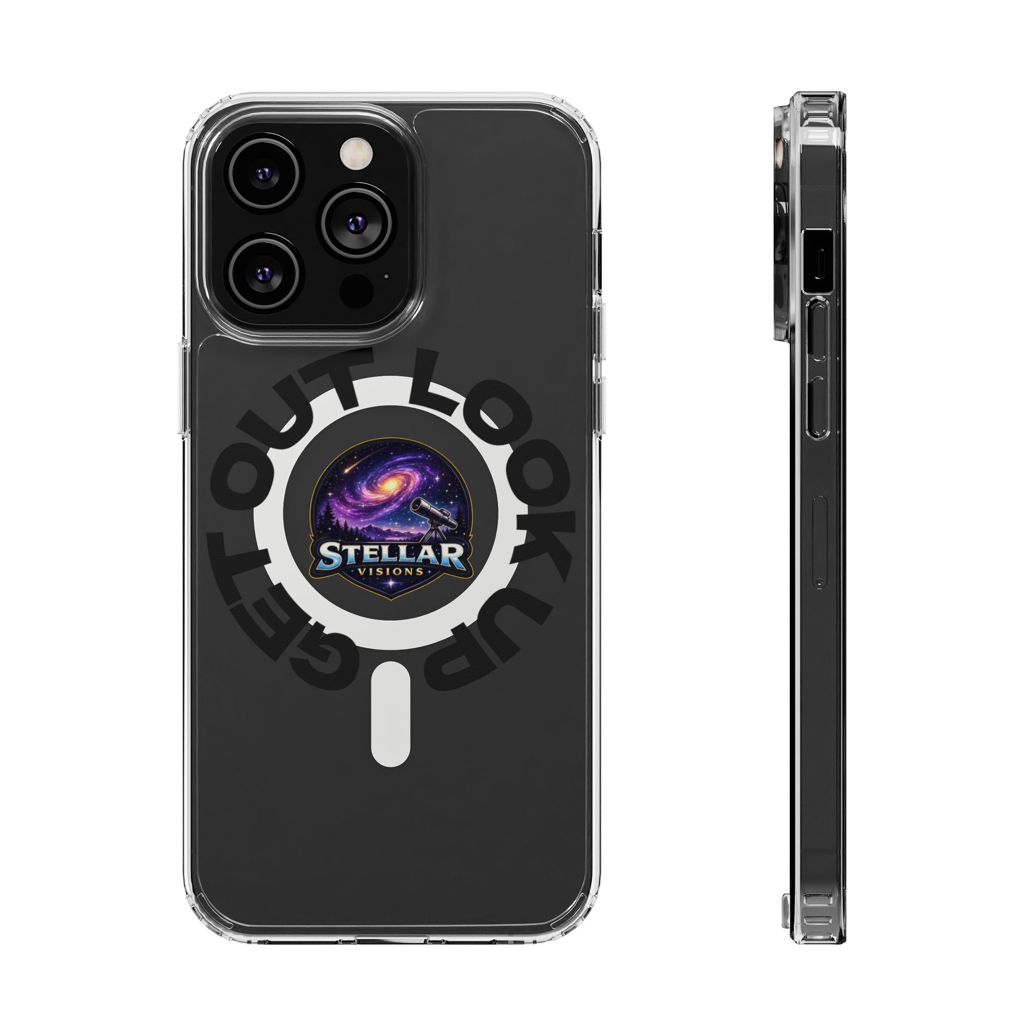 Clear Magnetic Phone Case — 'Get Out. Look Up.' Stellar Visions Design