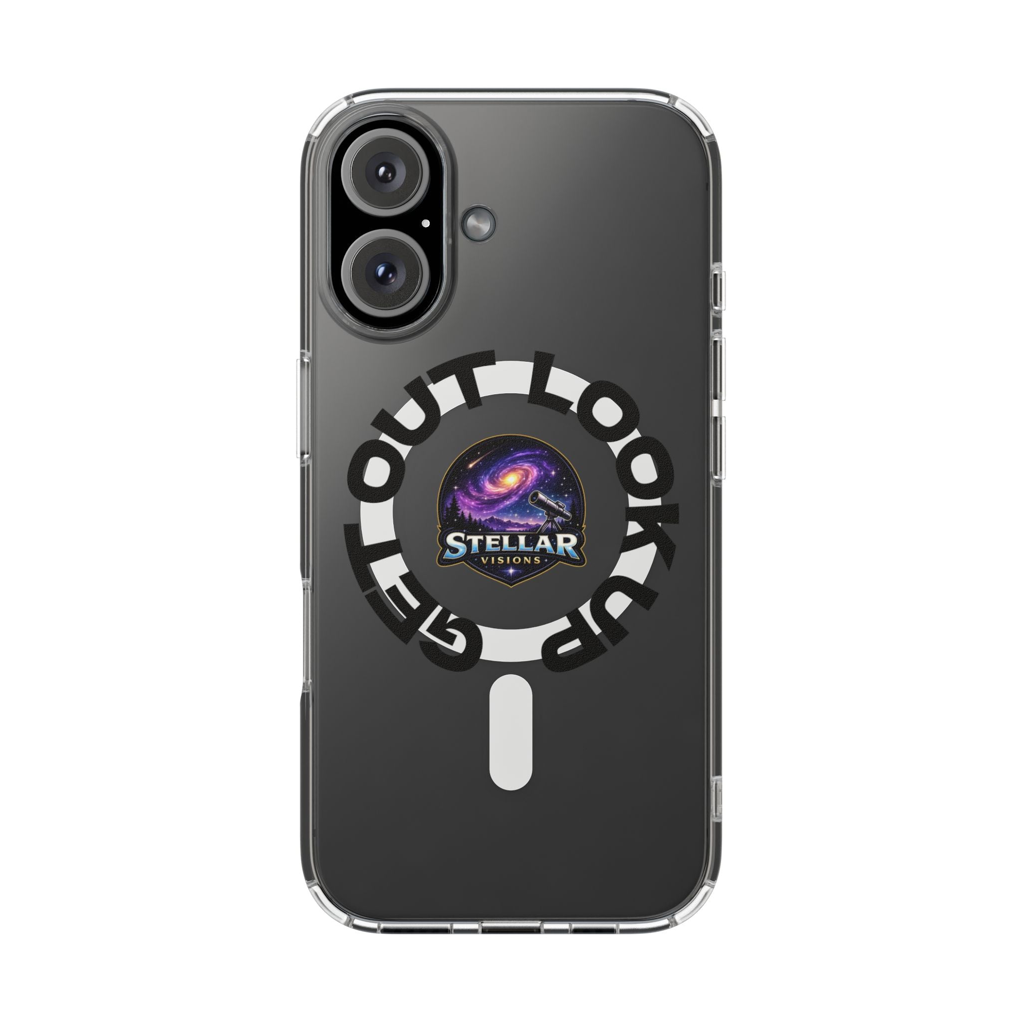 Clear Magnetic Phone Case — 'Get Out. Look Up.' Stellar Visions Design
