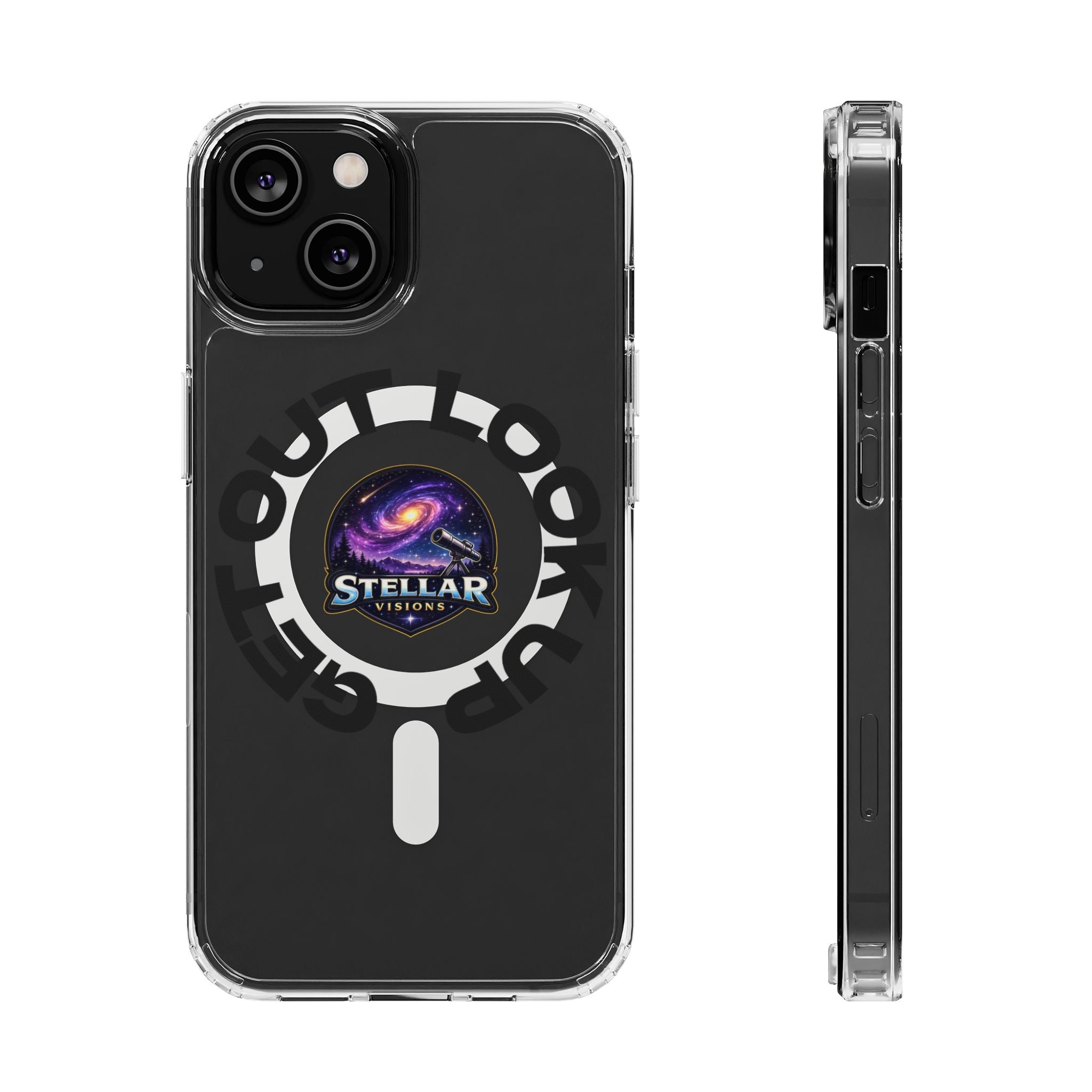 Clear Magnetic Phone Case — 'Get Out. Look Up.' Stellar Visions Design