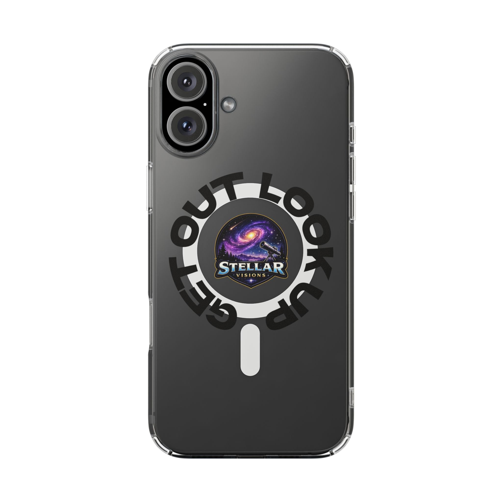 Clear Magnetic Phone Case — 'Get Out. Look Up.' Stellar Visions Design